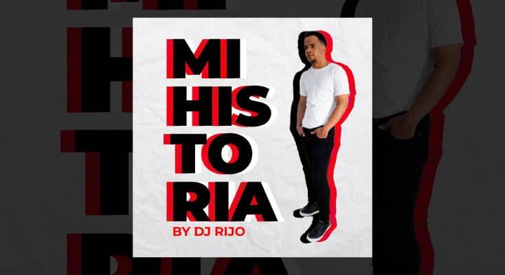 Mi Historia - Dj Rijo y su canción de superación personal en español - Hip Hop / Rap Cristiano - Música Urbana Cristiana - Musicaurbanacristiana.com