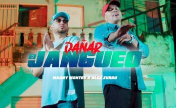 Dañar el Jangueo - Alex Zurdo feat Manny Montes nuevo sencillo - Rap / Hip Hop / Trap Cristiano - Música Urbana Cristiana - Musicaurbanacristiana.com